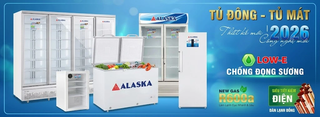 Xả kho Tủ đông Tủ mát Alaska Miền Bắc 2026